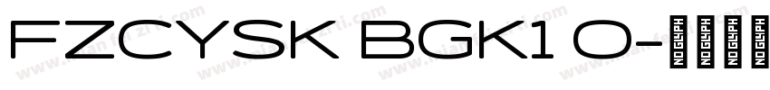 FZCYSK BGK1 0字体转换